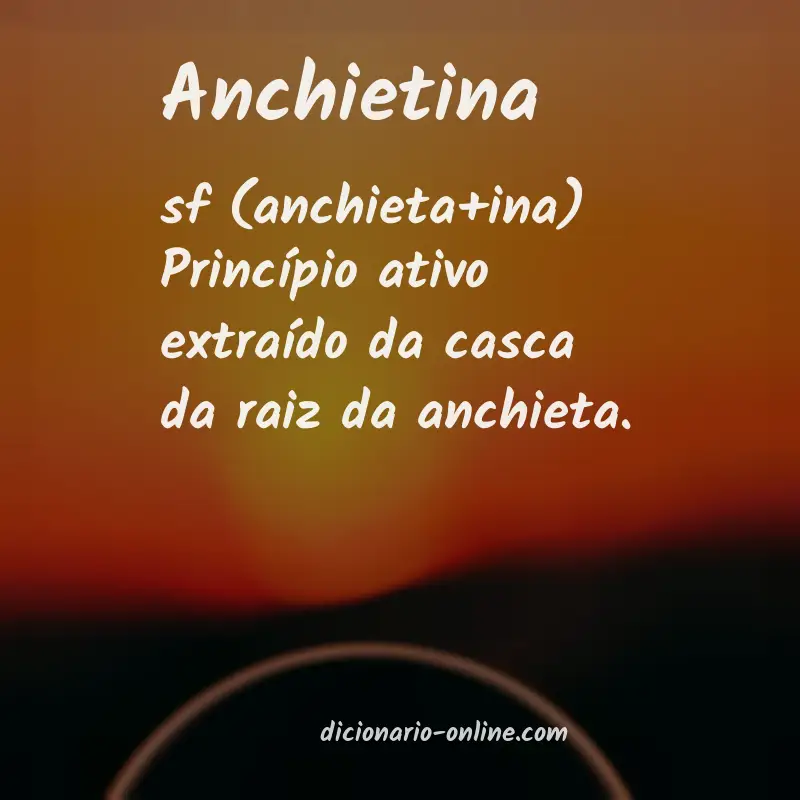 Significado de anchietina