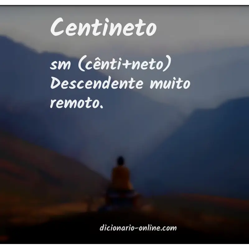 Significado de centineto