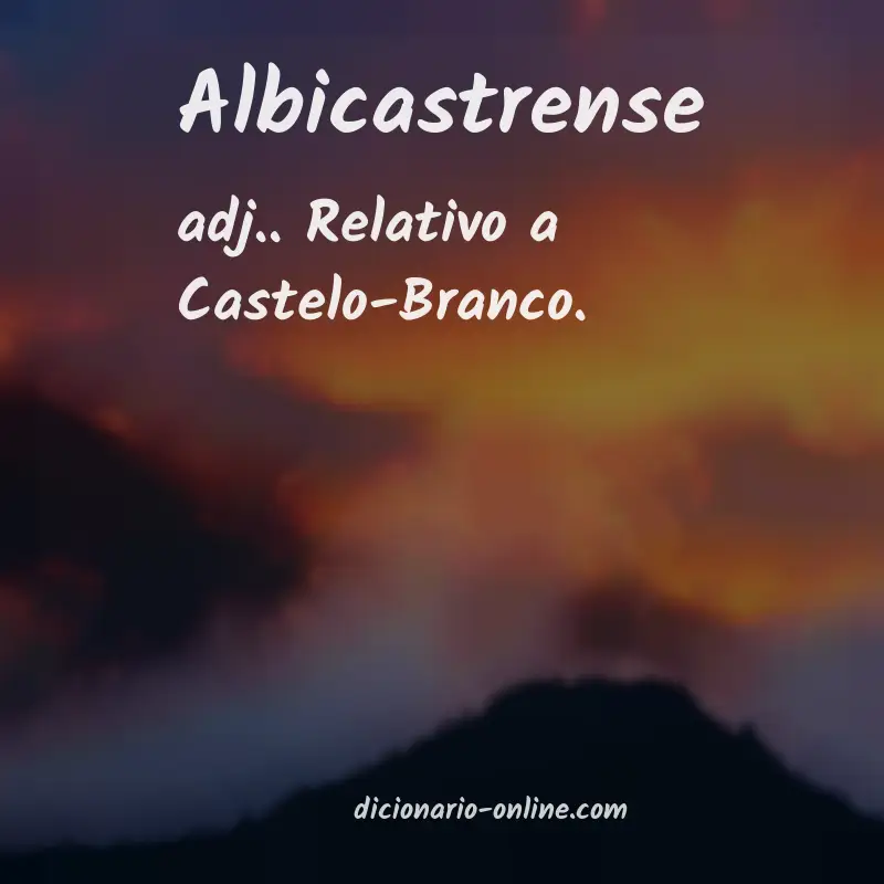 Significado de albicastrense