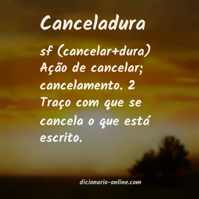 Significado de canceladura