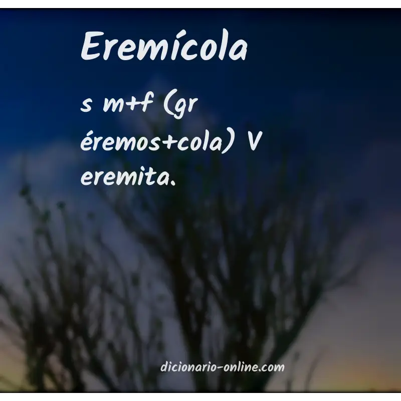 Significado de eremícola