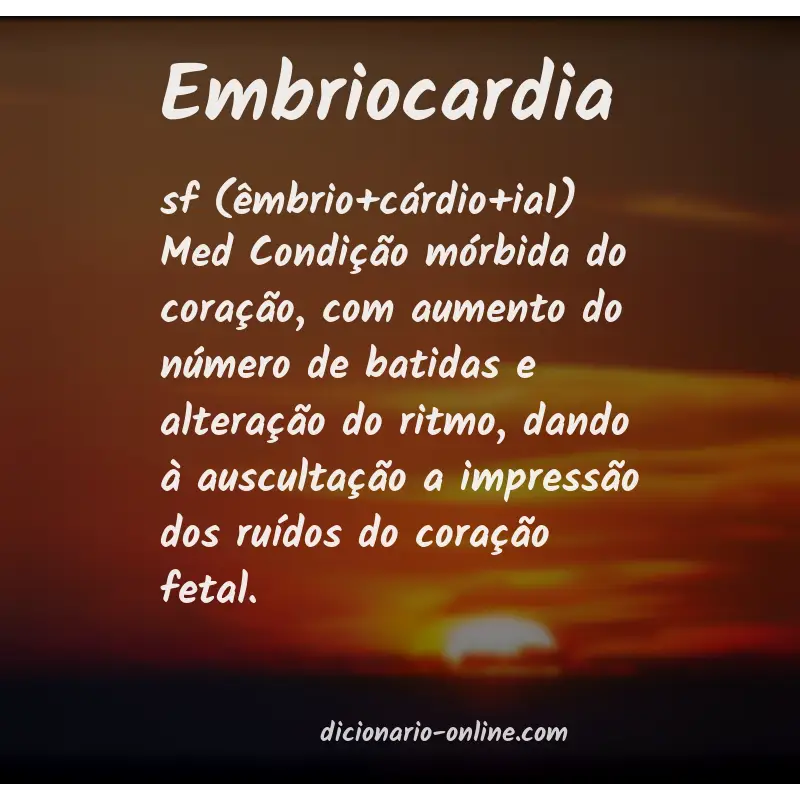 Significado de embriocardia