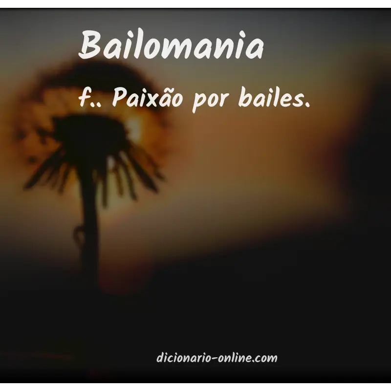Significado de bailomania