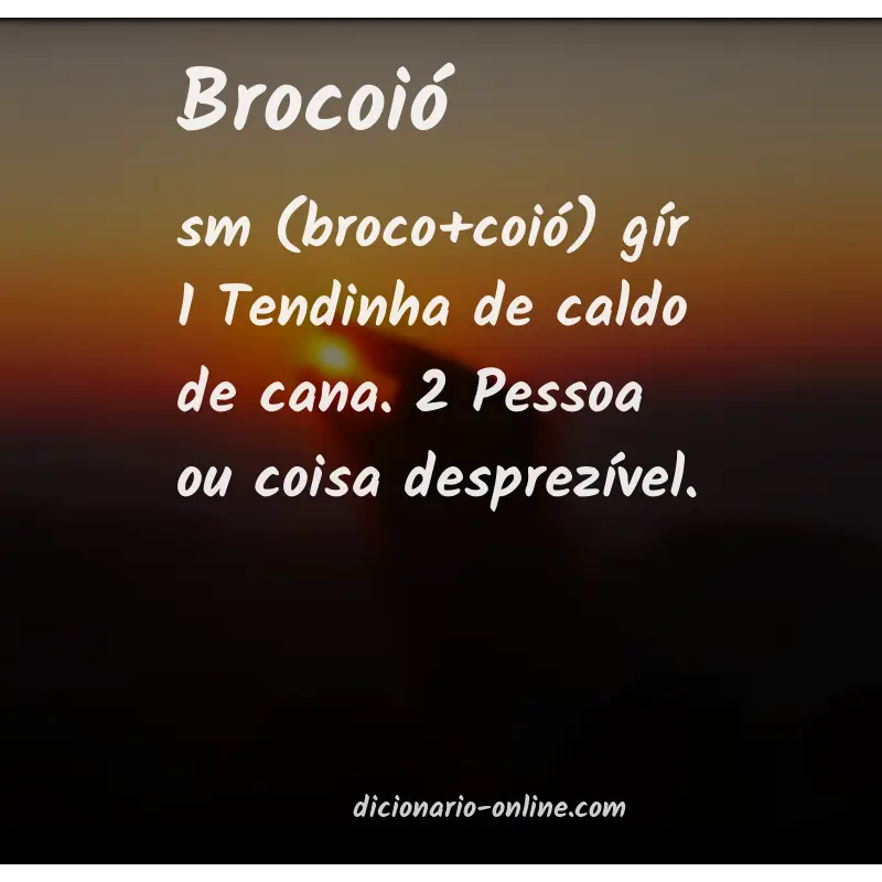 Significado de brocoió
