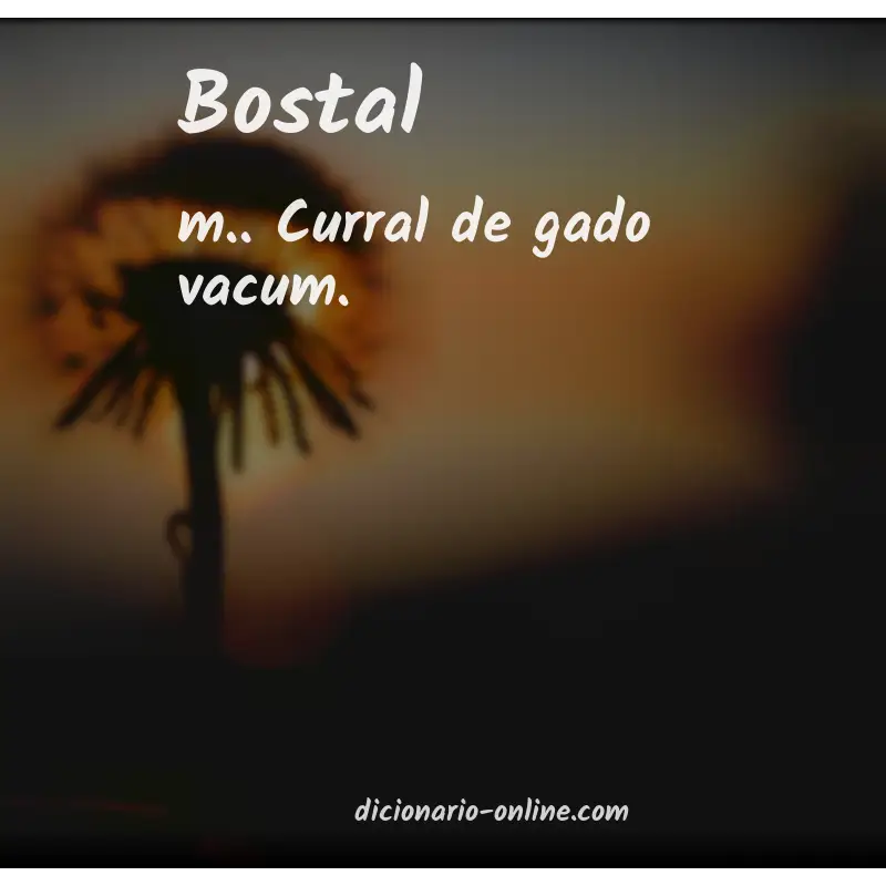 Significado de bostal