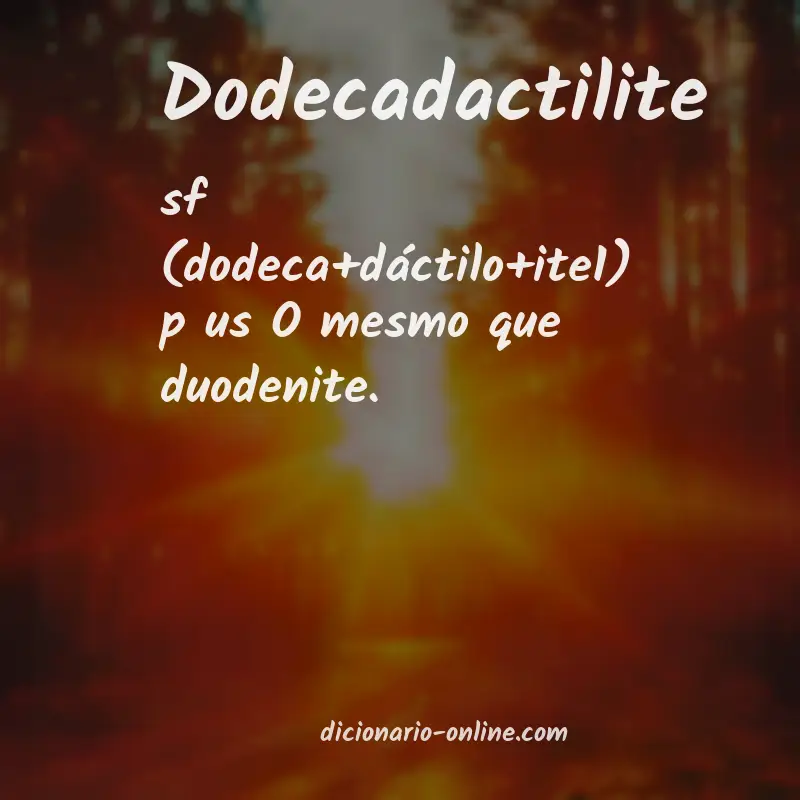 Significado de dodecadactilite