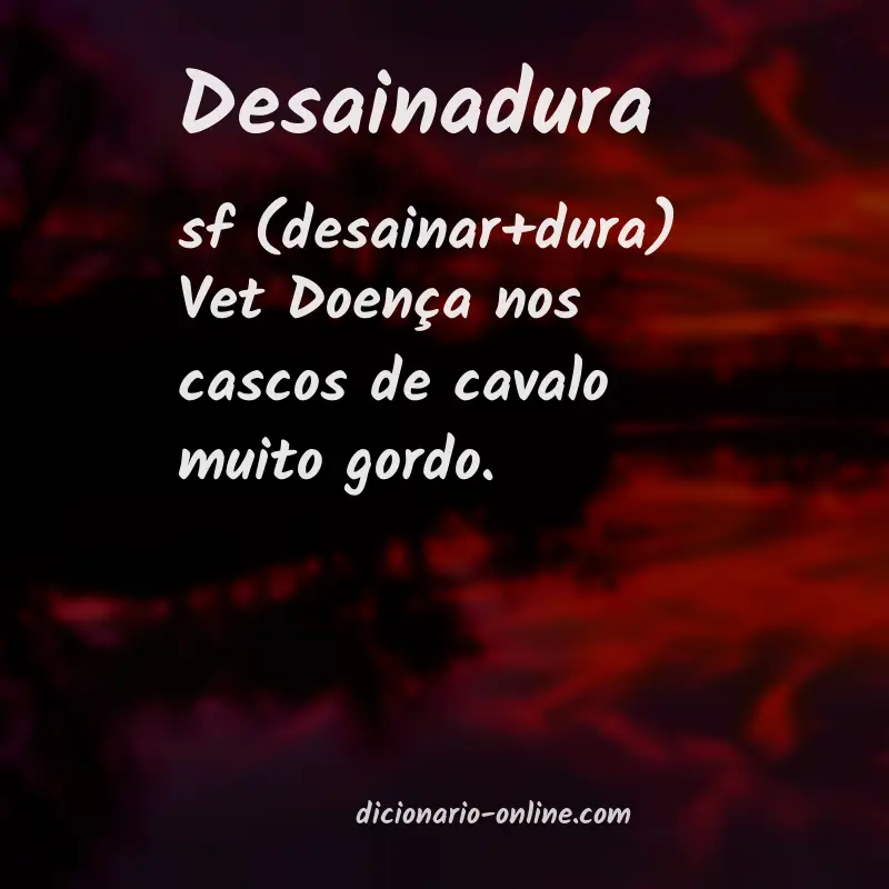 Significado de desainadura