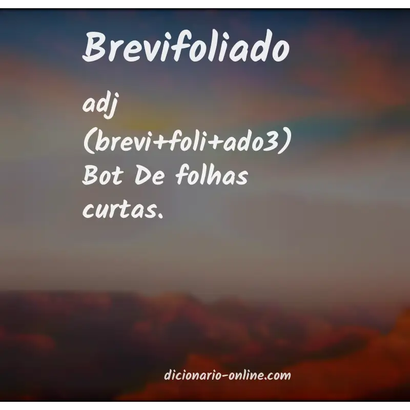 Significado de brevifoliado
