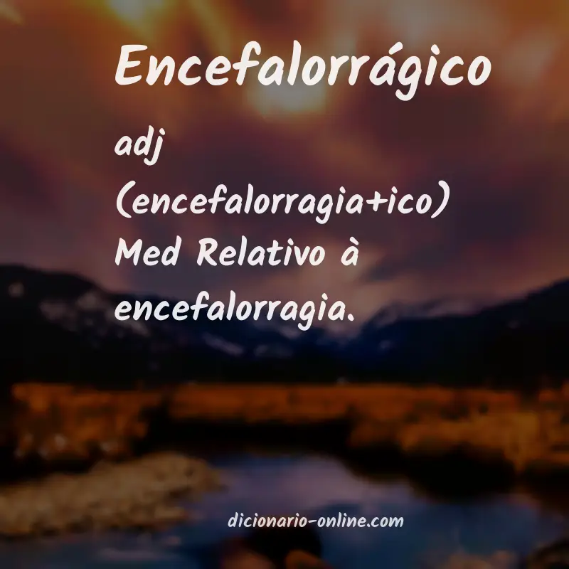 Significado de encefalorrágico