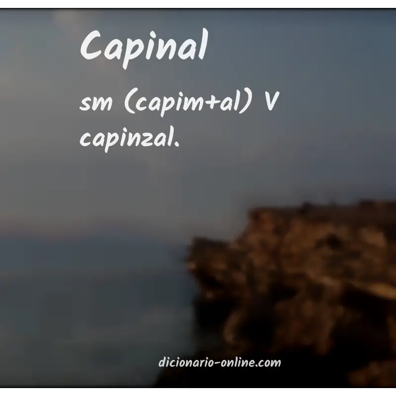 Significado de capinal