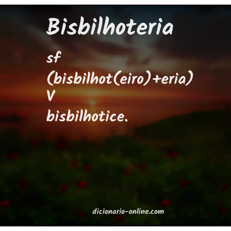 Significado de bisbilhoteria