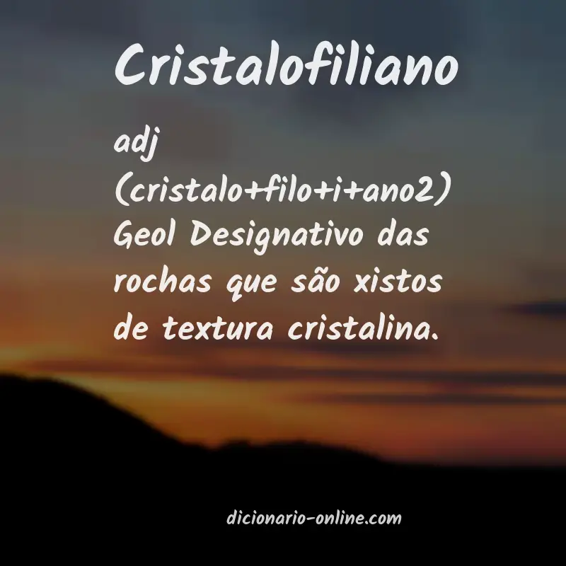 Significado de cristalofiliano