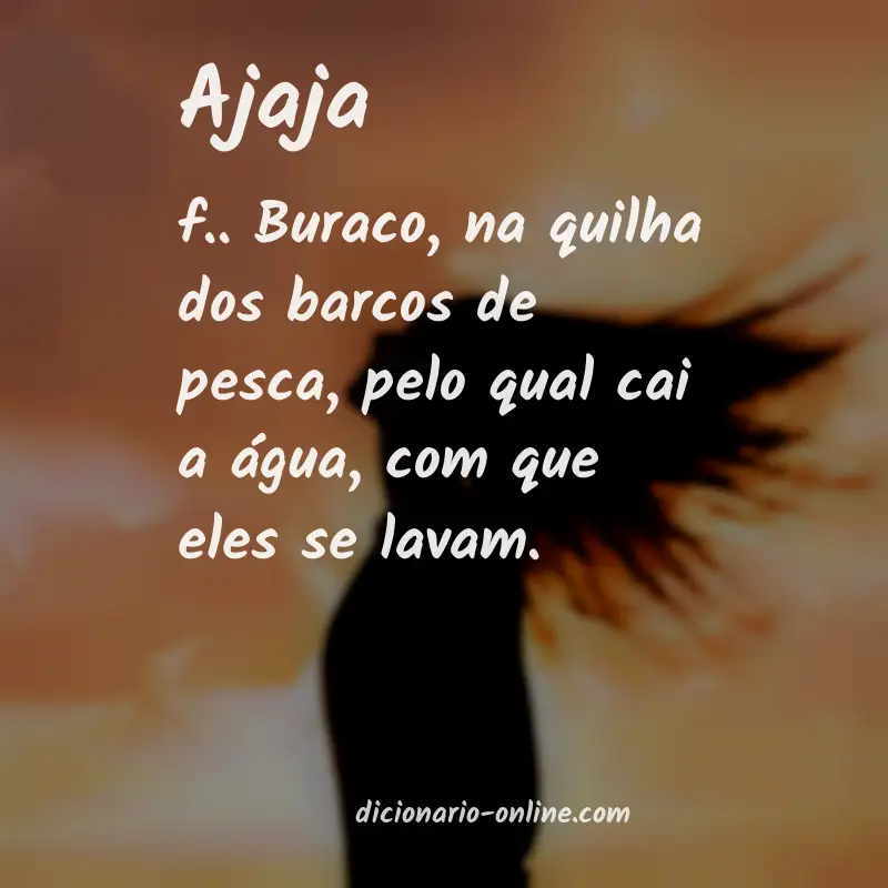 Significado de ajaja