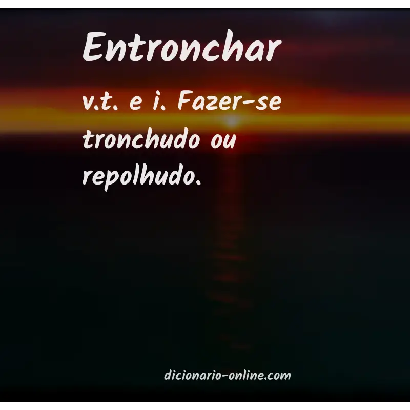 Significado de entronchar