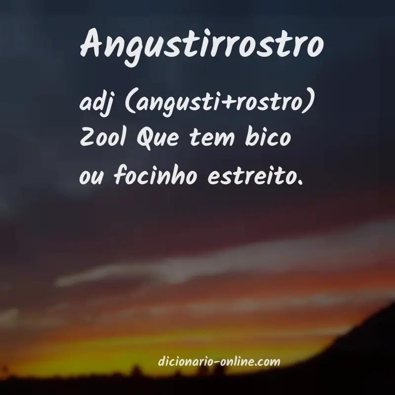 Significado de angustirrostro