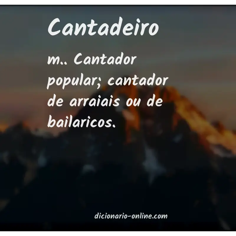 Significado de cantadeiro