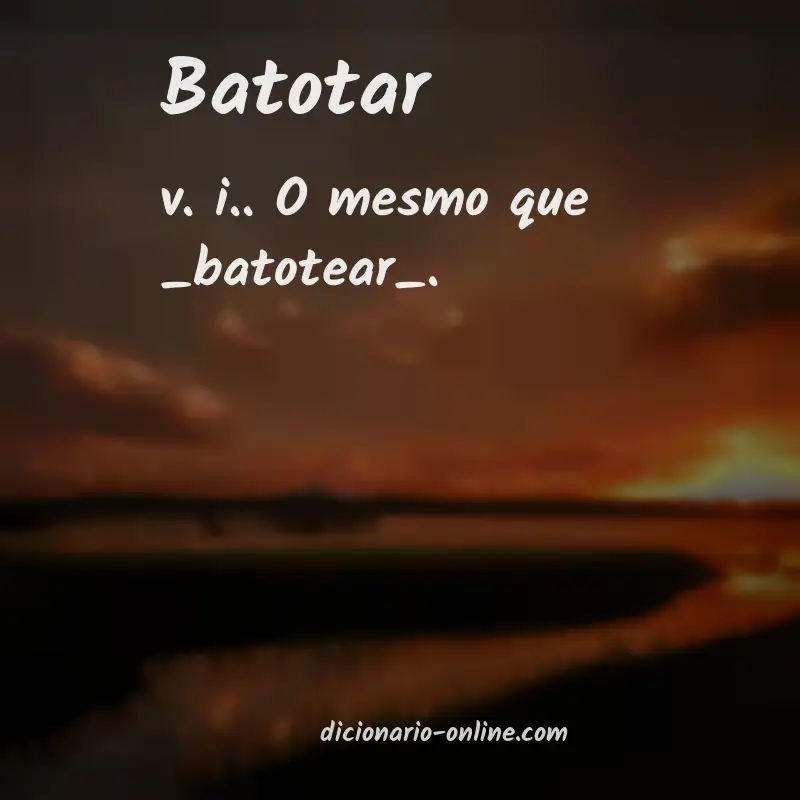 Significado de batotar
