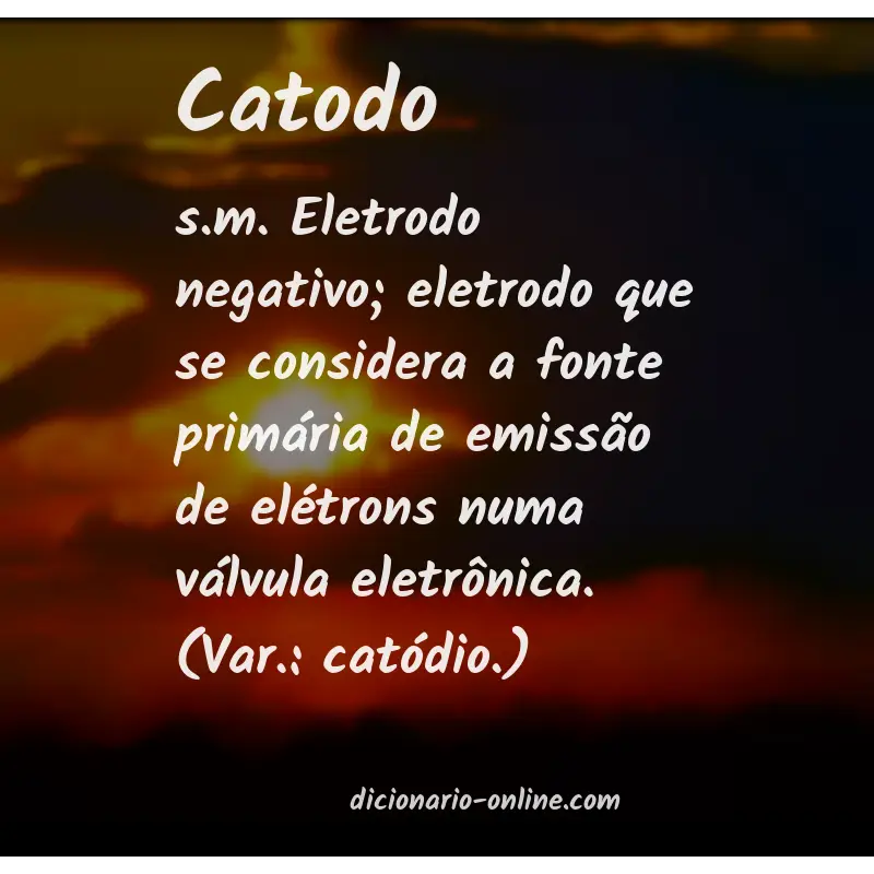 Significado de catodo