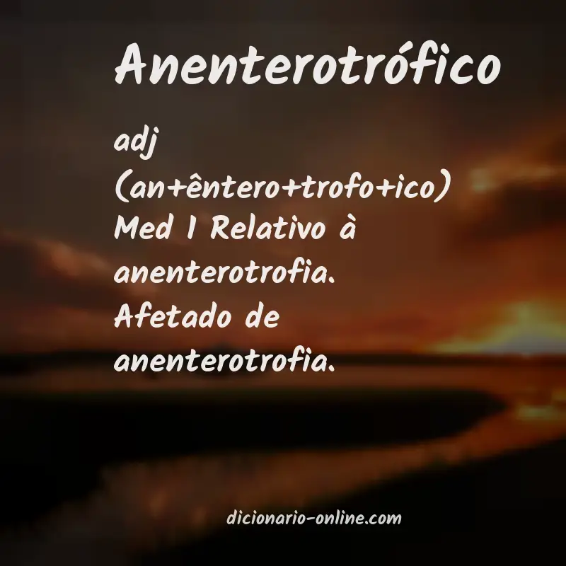 Significado de anenterotrófico