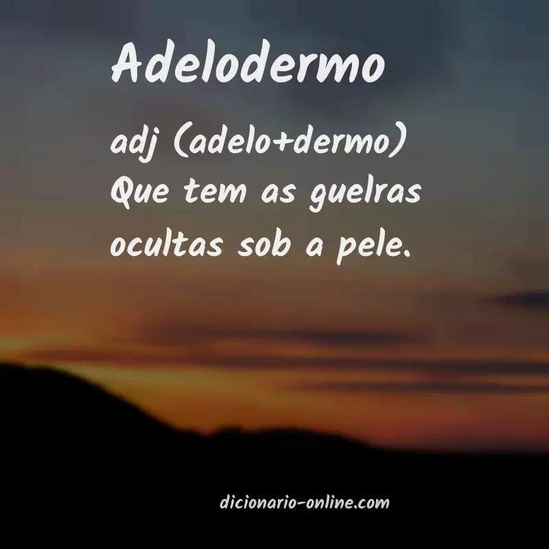 Significado de adelodermo