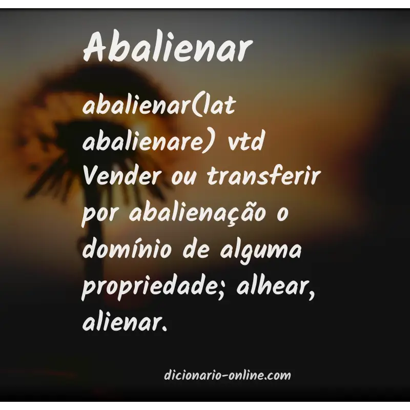 Significado de abalienar