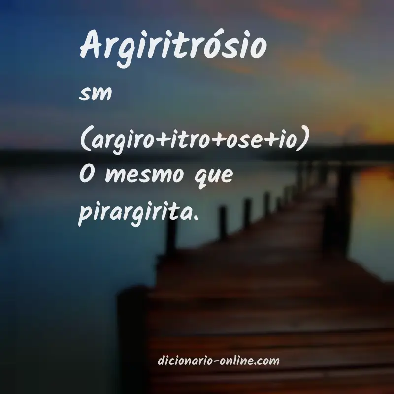 Significado de argiritrósio