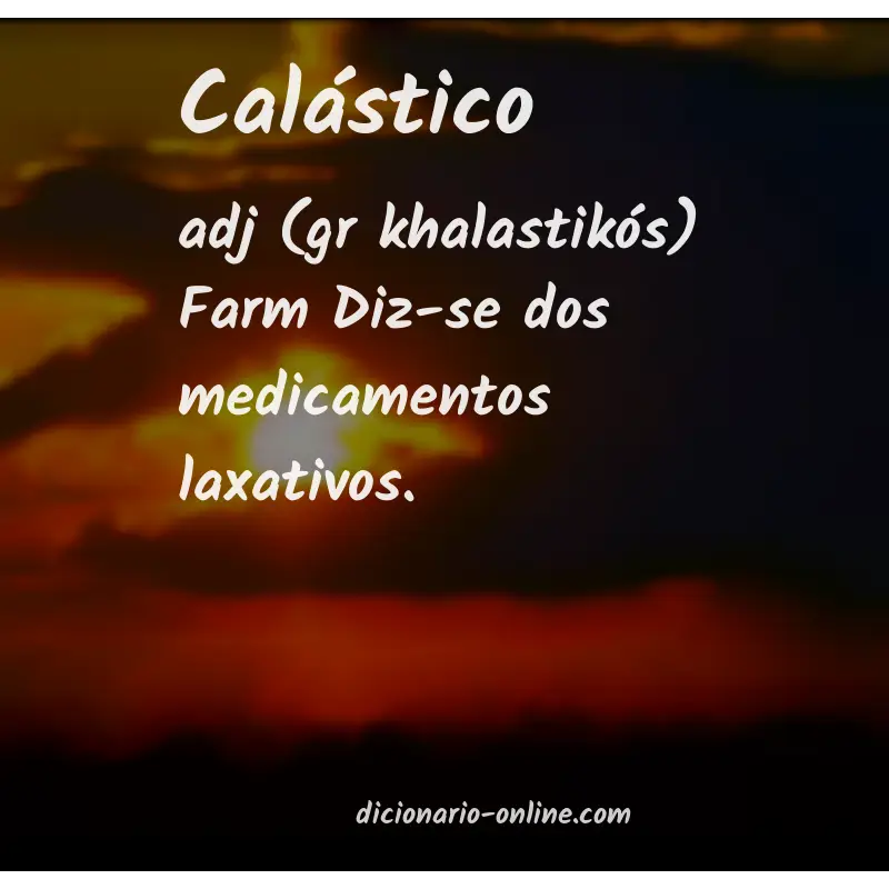 Significado de calástico