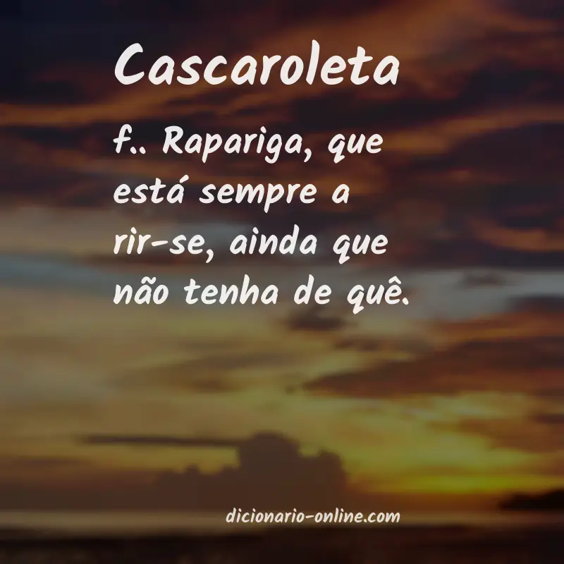 Significado de cascaroleta