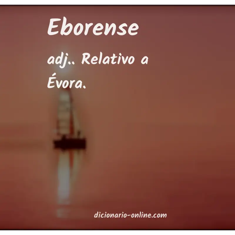 Significado de eborense