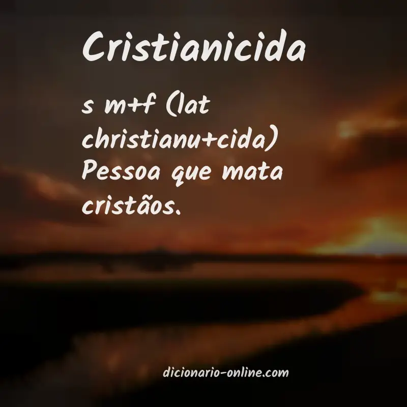 Significado de cristianicida