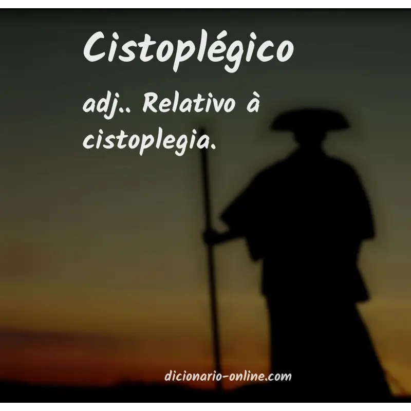 Significado de cistoplégico