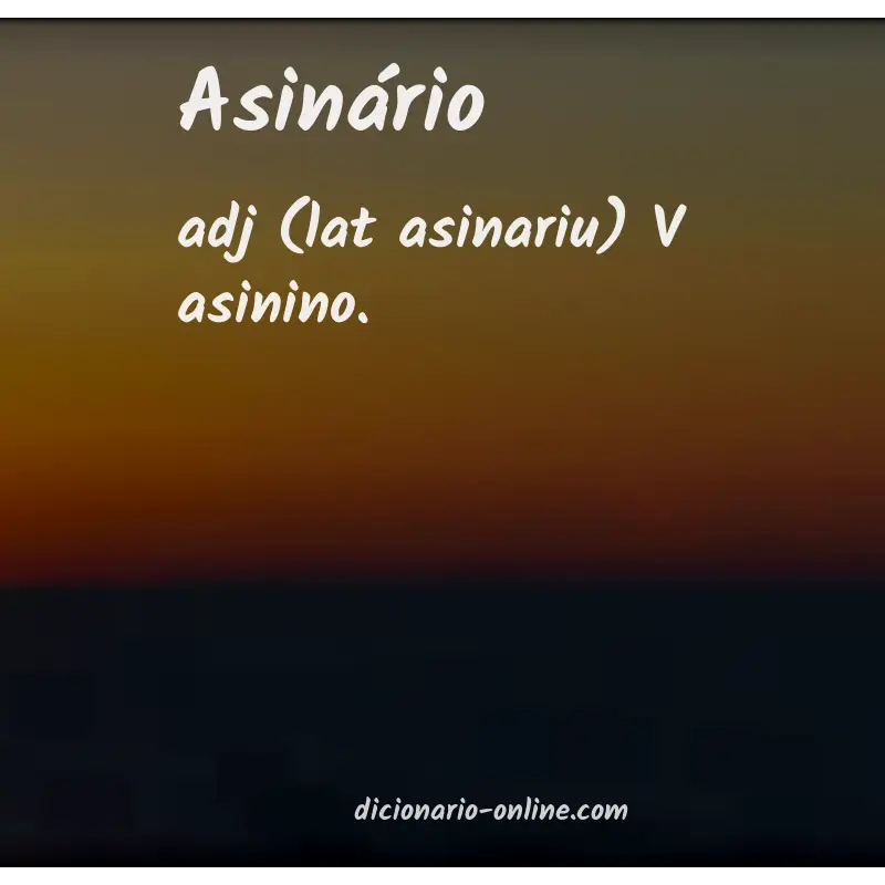 Significado de asinário