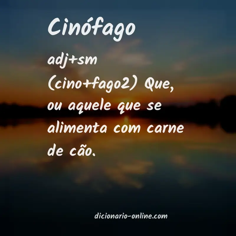 Significado de cinófago