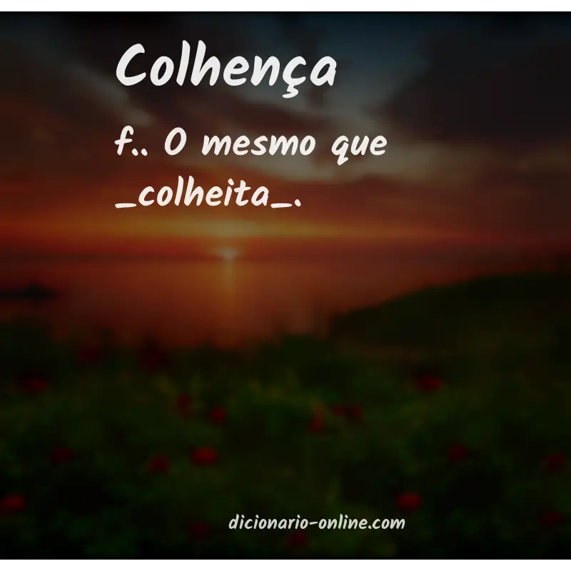 Significado de colhença