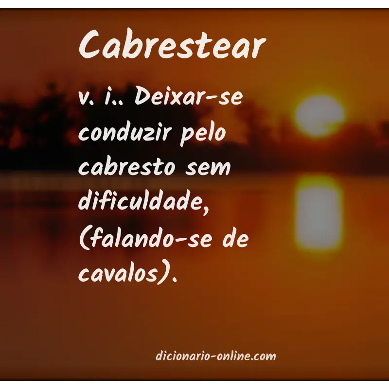 Significado de cabrestear