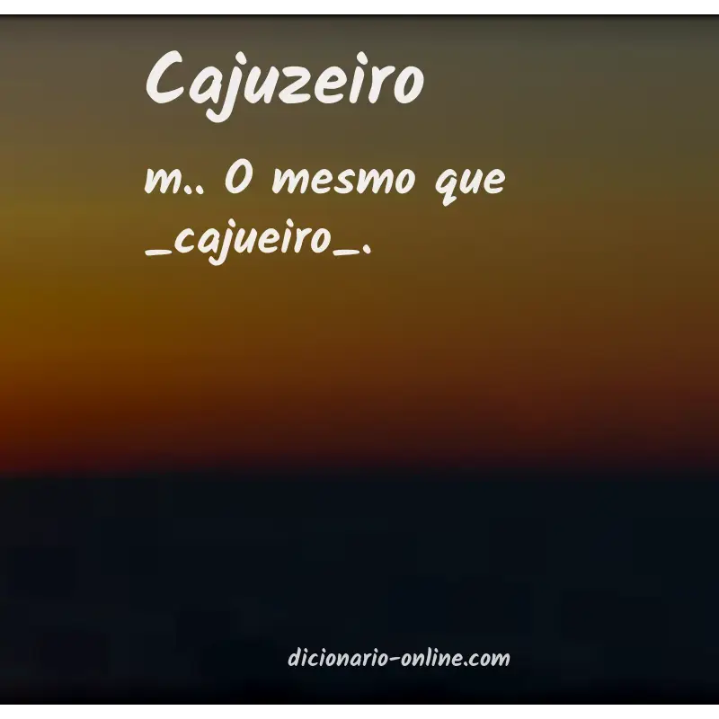 Significado de cajuzeiro