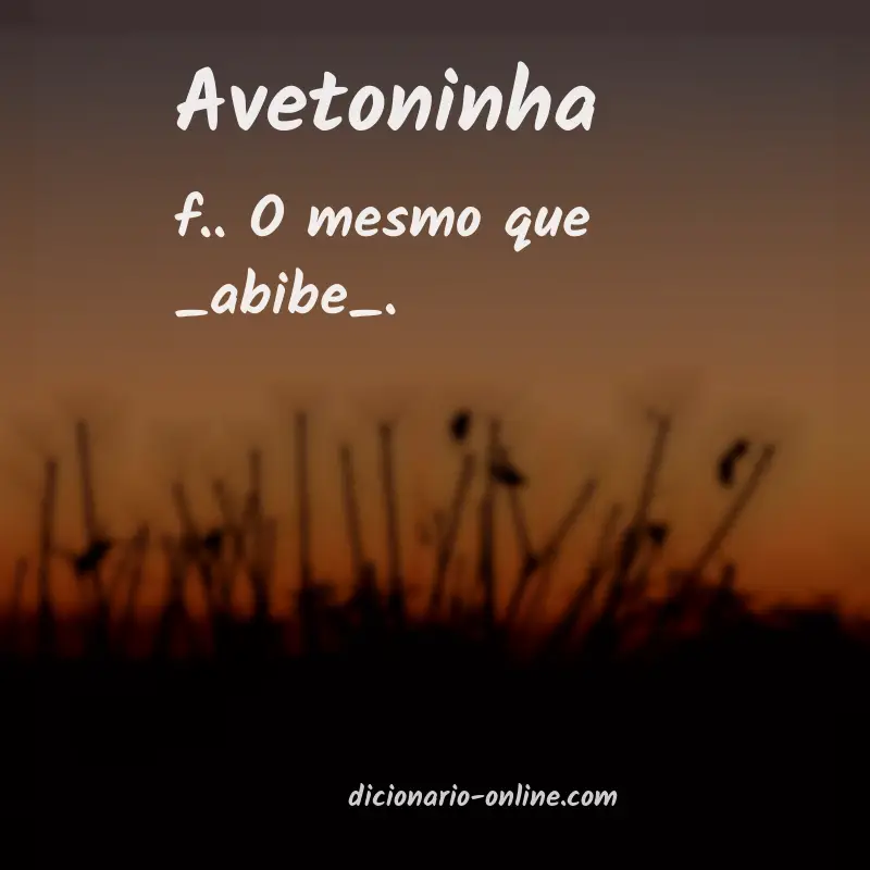 Significado de avetoninha