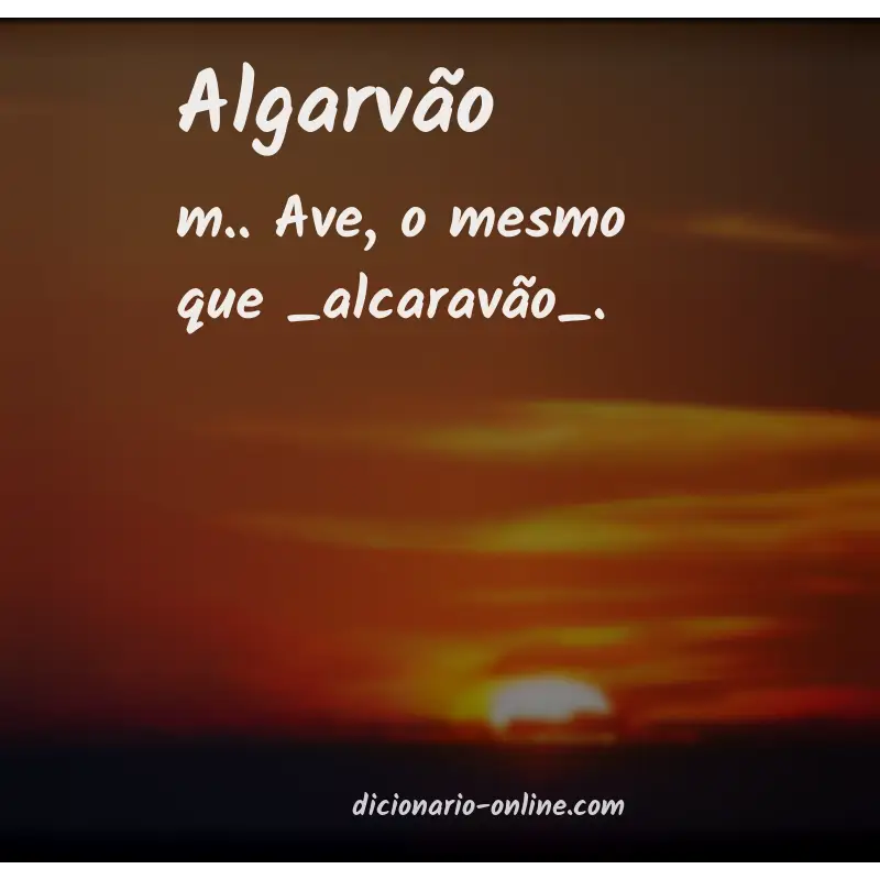 Significado de algarvão