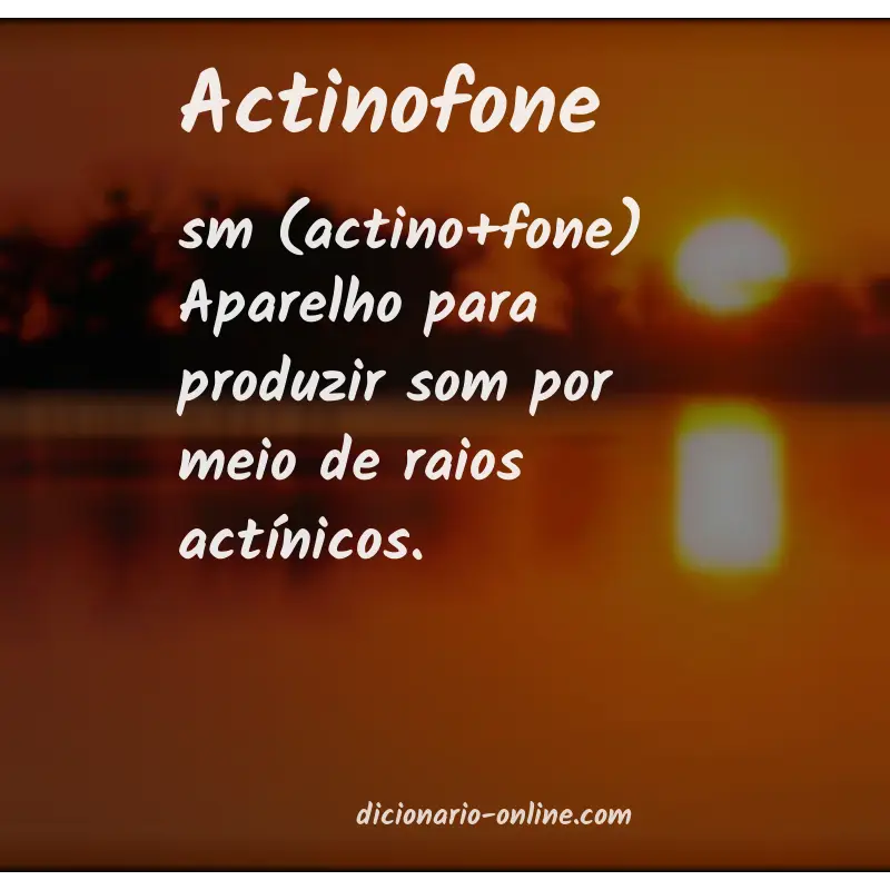 Significado de actinofone
