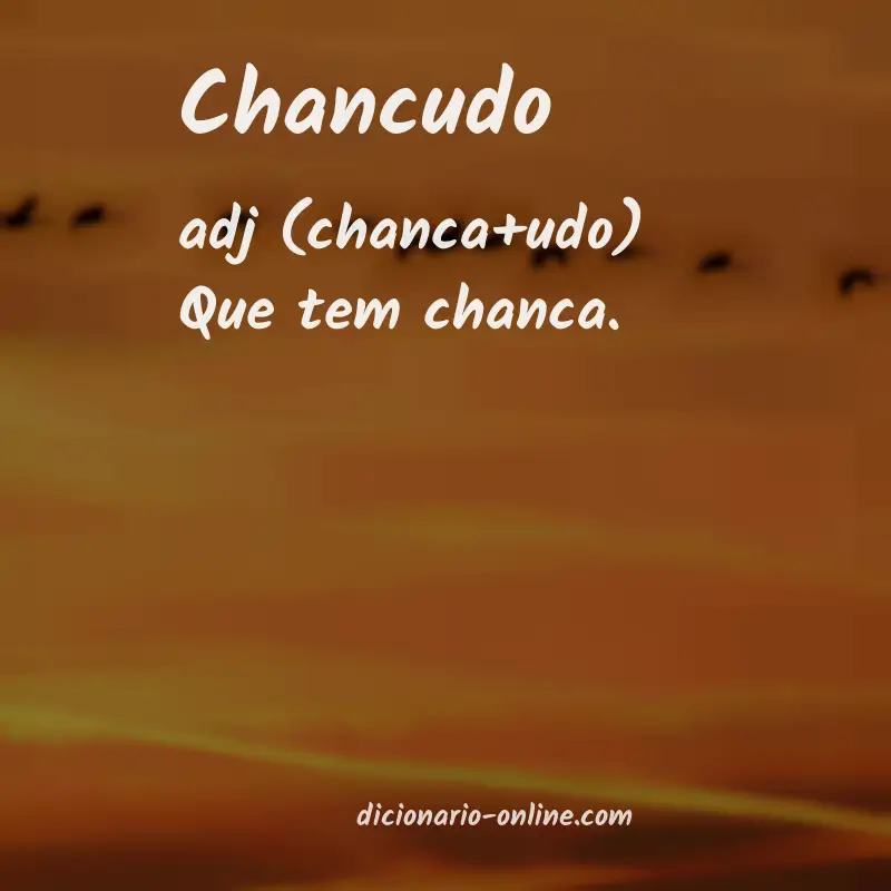 Significado de chancudo