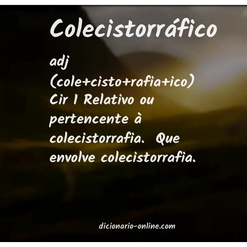 Significado de colecistorráfico