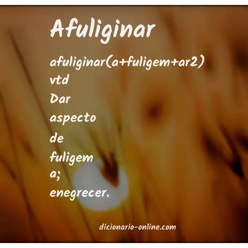 Significado de afuliginar