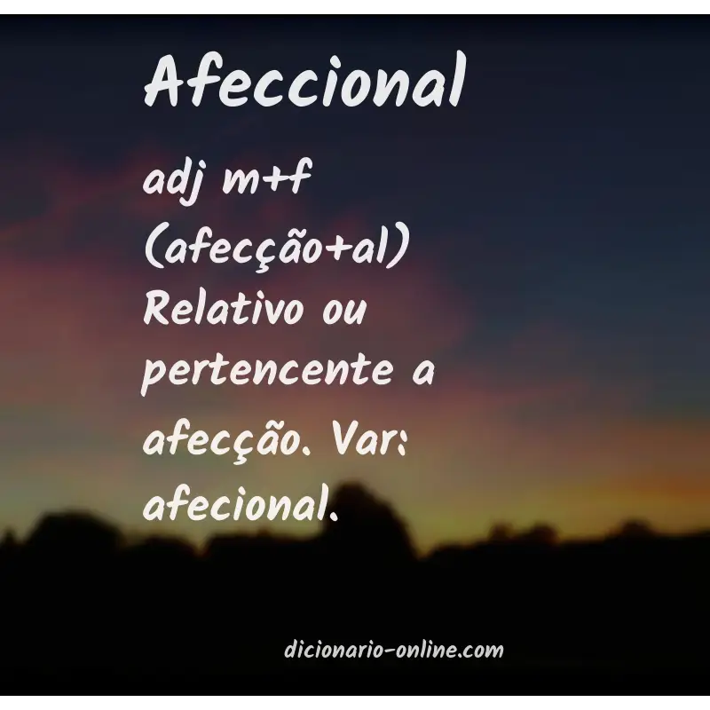 Significado de afeccional
