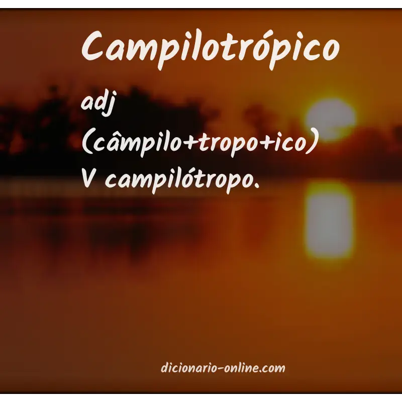 Significado de campilotrópico
