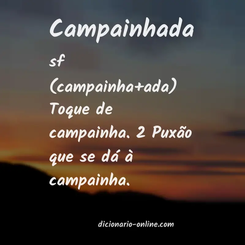 Significado de campainhada