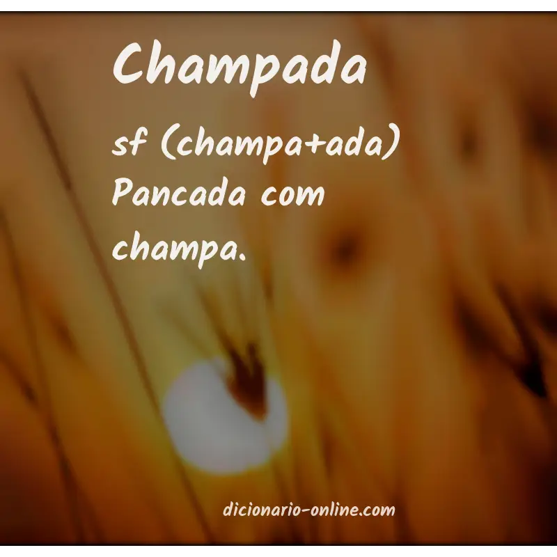 Significado de champada