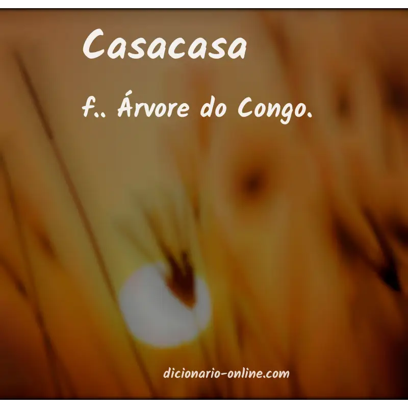 Significado de casacasa