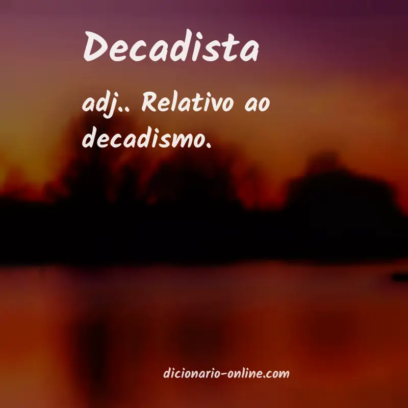 Significado de decadista
