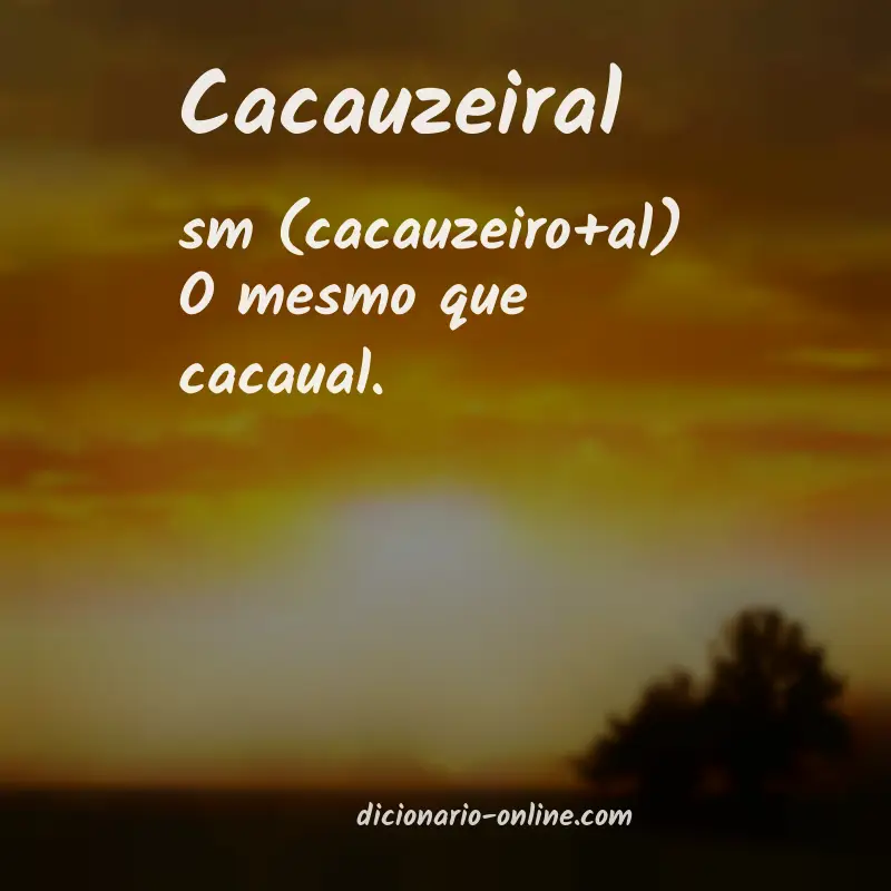 Significado de cacauzeiral