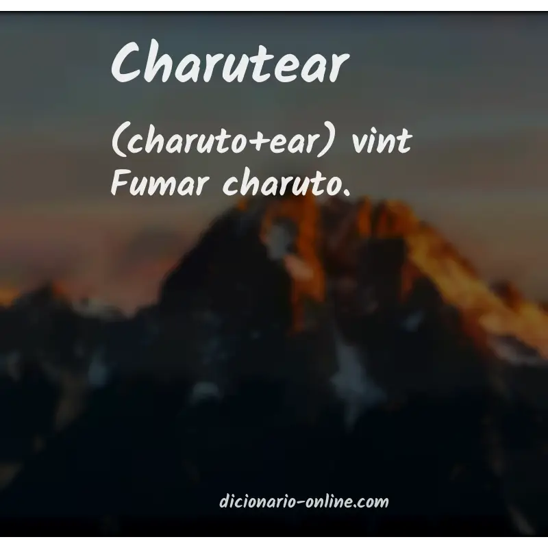 Significado de charutear
